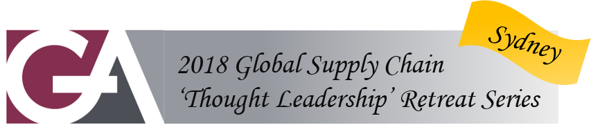 2018 GA Global Supply Chain 'Thought Leadership' Retreat Series - Australia